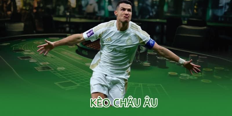 kèo châu âu